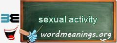 WordMeaning blackboard for sexual activity